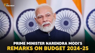 Prime Minister Narendra Modi's remarks on Budget 2024-25 l PMO