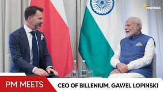 PM Narendra Modi met Gawel Lopinski, Poland l PMO