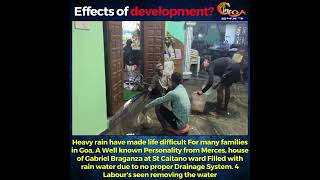 Heavy rain have made life difficult For many families in Goa, A Well known Personality from Merces