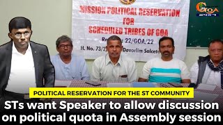 STs want Speaker to allow discussion on political quota in Assembly session