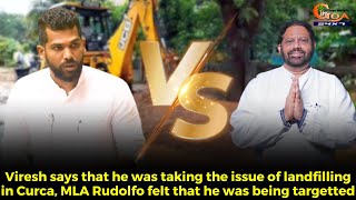 #RudolfoVsViresh. Viresh says that he was taking the issue of landfilling in Curca