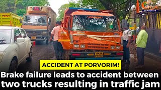 #Accident at Porvorim! Brake failure leads to accident between two trucks resulting in traffic jam