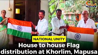 #NationalUnity- House to house Flag distribution at Khorlim, Mapusa#Goa #GoaNews #distibution #flag