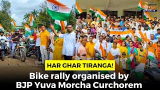 #HarGharTiranga! Bike rally organised by BJP Yuva Morcha Curchorem