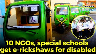 #MustWatch- 10 NGOs, special schools get e-rickshaws for disabled