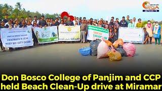 Don Bosco College of Panjim and CCP held Beach Clean-Up drive at Miramar