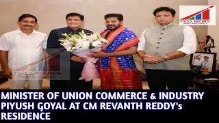 MINISTER OF UNION COMMERCE & INDUSTRY PIYUSH GOYAL AT CM REVANTH REDDY's RESIDENCE