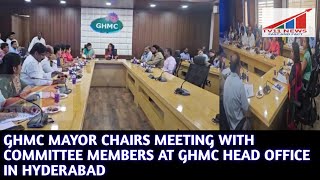 GHMC MAYOR CHAIRS MEETING WITH COMMITTEE MEMBERS AT GHMC HEAD OFFICE IN HYDERABAD