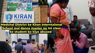 1st Class Ke Student Ko Gali Dene Par Hua Hungama - Kiran International School, Boduppal, Medchal |