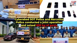 800 KG's Ganja Seized Worth 2 Crores Eighty Lakhs in Shamshabad ORR - Cyberabad SOT & Narcotics |