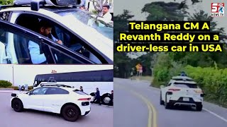 Bina Driver Ki Car Mein Baithe Telangana Ke CM Revanth Reddy, A Driver-Less Car - Waymo, in USA |