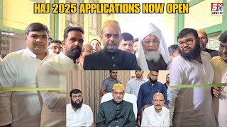 HAJ 2025 KE APPLICATIONS HUWE OPEN, Inaugurated by Syed Ghulam Afzal Biyabani Khusro Pasha, Nampally