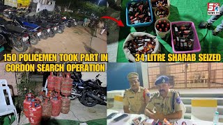 27 Bikes, 34 Ltrs Liquor & 12 Gas Cylinders Seized in Cordon & Search Operation at Mailardevpally PS