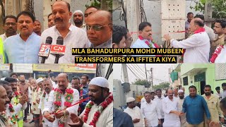 MLA Md Mubeen Ne Kiya Transformers Ka Iftetah under Bahadurpura Constituency, HYD | SACHNEWS |