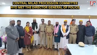 Central Milad Procession Committee Hyderabad Met the Director General of Police Telangana | SACHNEWS