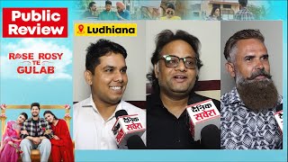 Rose Rosy Te Gulab | Public Review | Gurnam Bhullar | Maahi Sharma | Pranjal Dahiya | Ludhiana