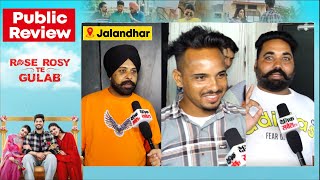 Rose Rosy Te Gulab | Public Review | Gurnam Bhullar | Maahi Sharma | Pranjal Dahiya | Jalandhar