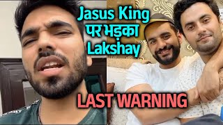 Fukra Insaan Ke Dost Jasus King Par Bhadka Lakshay, Janiya Kyon Di Aakhri Warrning