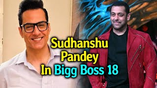 Bigg Boss 18 Me Entry Ke Liye Sudhanshu Pandey Ne Choda Anupama?