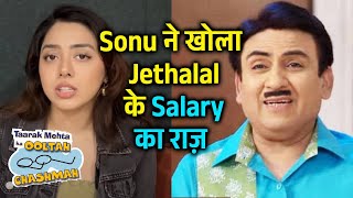 TMKOC’s Former Sonu aka Jheel Mehta Reveals Dilip Joshi's SALARY.. It's Shocking