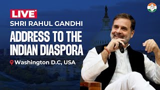 Watch: Shri Rahul Gandhi addresses the Indian Diaspora in Washington DC, USA.