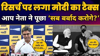 Research पर लगा Modi का Tax | Dr. Sandeep Pathak ने किया EXPOSE | Nirmala Sitharaman | BJP EXPOSE