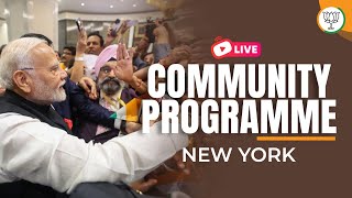 LIVE: ''???????????????? & ????????: ???????????????????????????????? ????????????????????????????????'' | PM Modi addresses Indian Community in New York.