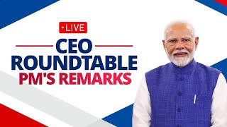 LIVE: PM Shri Narendra  Modi's remarks during CEO roundtable in New York