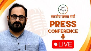 LIVE: Senior BJP Leader Shri Rajeev Chandrasekhar addresses press conference at BJP HQ, New Delhi