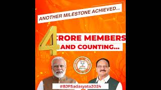 4,00,00,000+ people have joined the world's largest party in just 18 days #BJPSadasyata2024