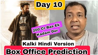 Kalki 2898 AD Movie Box Office Prediction Day 10 In Hindi Version