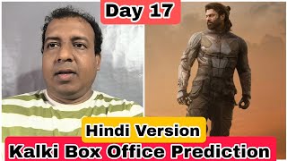 Kalki 2898 AD Movie Box Office Prediction Day 17 Hindi Version