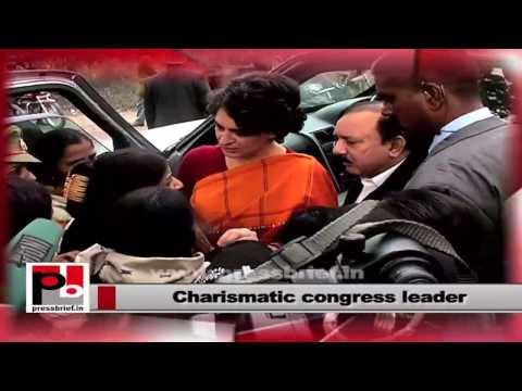 Priyanka Gandhi Vadra - A young and enthusiastic leader of the India