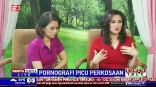 Lunch Talk: Pornografi Picu Perkosaan #3