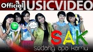 Apel Band - SAK ( Sedang Apa Kamu ) - Official Music Video