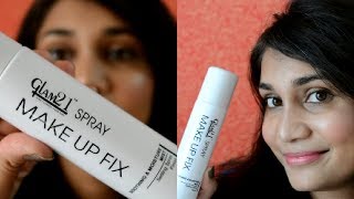 Glam 21 Makeup Fixing Spray Review | Nidhi Katiyar