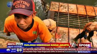 XPOSE: Bersih-bersih Sungai Jakarta # 2