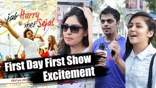 Jab Harry Met Sejal | Public Reaction | First Day First Show Excitement | Shahrukh, Anushka