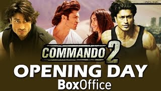 Vidyut Jamwal's Commondo 2 - OPENING DAY Box Office Collection - HUGE
