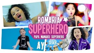 Romaria - Superhero Best of The Best Song
