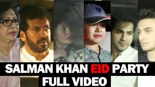 Salman Khan's EID Party 2017 | FULL VIDEO | Varun Dhawan, Jacqueline, Ritesh, Matin Rey Tangu