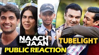 Naach Meri Jaan Song - PUBLIC REACTION | Tubelight | Salman Khan | Sohail Khan