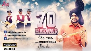 Latest Punjabi Song  | 70 Hazaar | Jatinder Dhiman