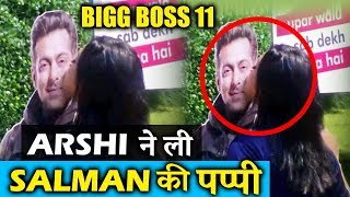 Arshi Khan KISSES Salman Khan In Bigg Boss 11