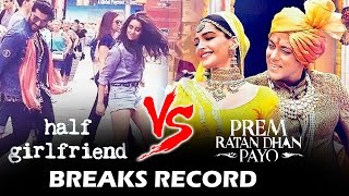 Arjun Kapoor's Half Girlfriend To BREAK RECORD Of Salman's Prem Ratan Dhan Payo
