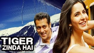Salman's Tiger Zinda Hai SHOOTING Locations Revealed