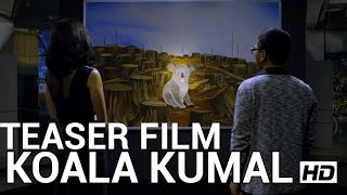Teaser film KOALA KUMAL (di bioskop Lebaran 2016)