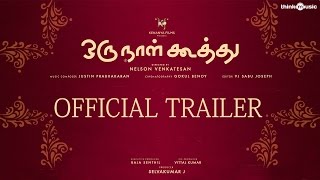 Oru Naal Koothu | Tamil Official Trailer | Dinesh | Mia George | Justin Prabhakaran
