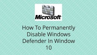 (Hindi) How To Permanently Disable Windows Defender In Window 10 #Manav