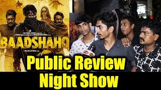 Baadshaho Public Review | NIGHT SHOW | Ajay Devgn, Emraan Hashmi